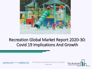 Recreation Market 2020 | Global Size, Industry Growth And Future Insights