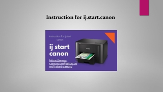 Instruction for ij.start.canon