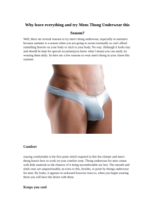 Why leave everything and try Mens Thong Underwear this Season?