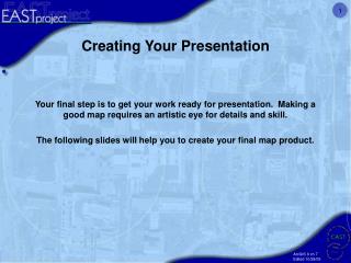 Creating Your Presentation