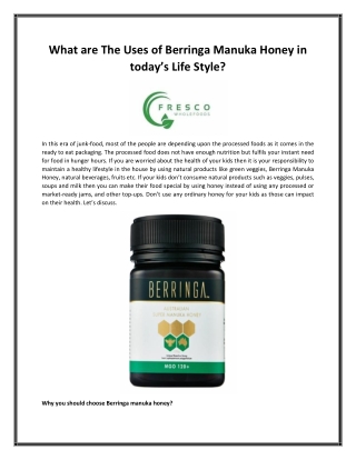 What are The Uses of Berringa Manuka Honey in today’s Life Style