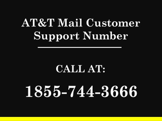 AT&T Customer Support Number @ 1855-744-3666