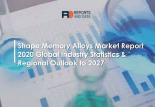 Shape Memory Alloys Market Segmented by Application and Geography Trends, Growth and Forecasts To 2026