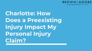 How Does A Preexisting Injury Impact My Personal Injury Claim?