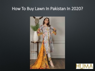 How To Buy Lawn In Pakistan In 2020?