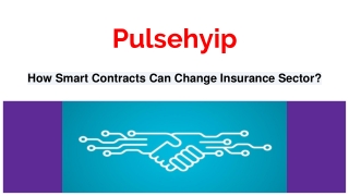 How Smart Contracts Can Change Insurance Sector?
