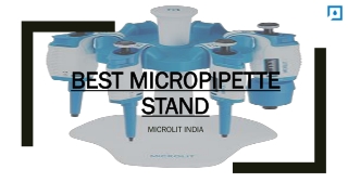 Best Micropipette Stand