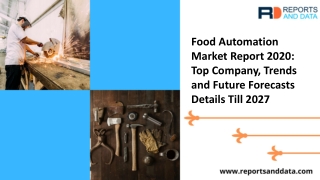 Food Automation Market Likely to Emerge over a Period of 2020 - 2027