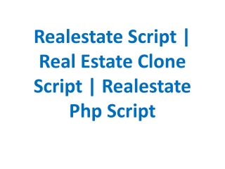 Realestate Script | Real Estate Clone Script | Realestate Php Script
