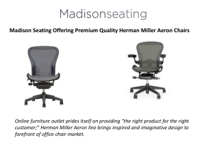 Madison Seating Offering Premium Quality Herman Miller Aeron Chairs