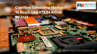 Cognitive Computing Market Business Outlook 2020 to 2027