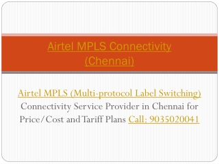 Airtel MPLS Connection Provider Chennai | Call: 9035020041 | Price/Cost Tariff Plans