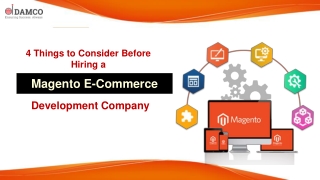 4 Things to Consider Before Hiring a Magento E-Commerce Development Company