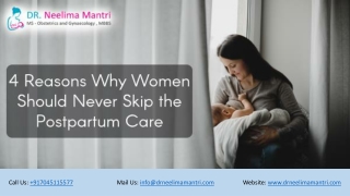 4 Reasons Why Women Should Never Skip the Postpartum Care | Dr Neelima Mantri