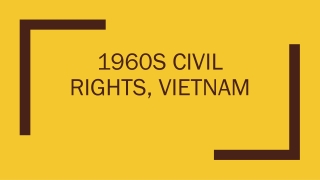 Sixties Civil Rights & Vietnam