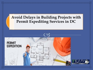 Avoid Delays in Building Projects with Permit Expediting Services in DC | DCRA | Tejjy Inc.