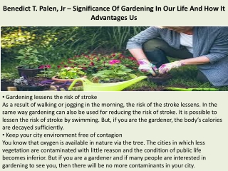 Benedict T. Palen, Jr – Significance Of Gardening In Our Life And How It Advantages Us