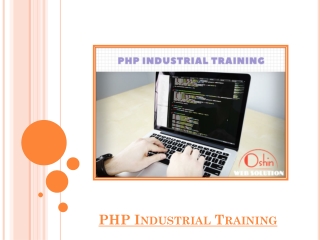 Improve Your Skills For Better Career With PHP Industrial Training