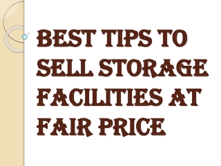 How can you Sell Storage Units Easily?