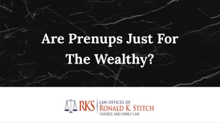 Are Prenups Just For The Wealthy?