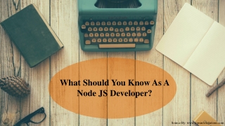 What Should You Know As A Node JS Developer?