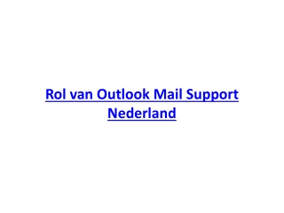 Rol van Outlook Mail Support Nederland?