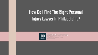 How Do I Find The Right Personal Injury Lawyer In Philadelphia?