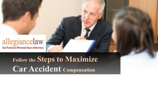 Follow the Steps to Maximize Car Accident Compensation