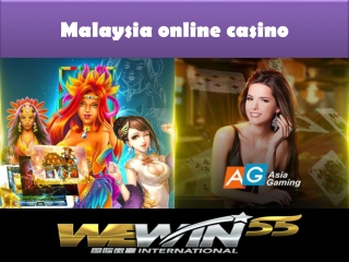 Malaysia online casino -Wewin55