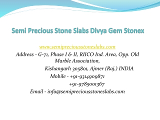 Semi Precious Stone Slabs Divya Gem Stonex