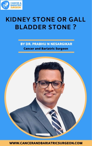 Kidney Stone vs Gallbladder Stone | Best Bariatric Surgeon in Bangalore