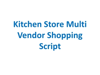Kitchen Store Multi Vendor Shopping Script