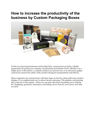 How to increase the productivity of the business by Custom Packaging Boxes