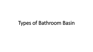 Types of Bathroom Basin