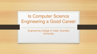 Is Computer Science Engineering a Good Career - Avantika University