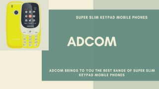Shop for the best super slim keypad mobile phones
