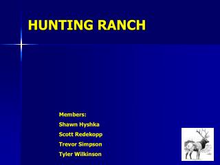 HUNTING RANCH