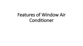 Features of Window Air Conditioner