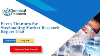 Ferro Titanium for Steelmaking Market Research Report 2020