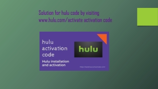 Solution for hulu code by visiting www.hulu.com/activate activation code