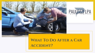 What To Do After a Car Accident?