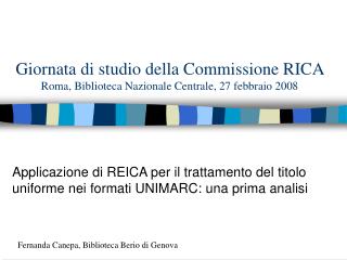 Giornata di studio della Commissione RICA Roma, Biblioteca Nazionale Centrale, 27 febbraio 2008