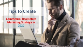 Techniques For Commercial Real Estate Marketing Strategy in 2020