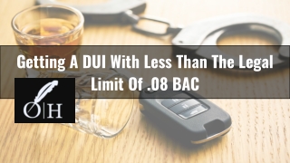 Getting A DUI With Less Than The Legal Limit Of .08 BAC