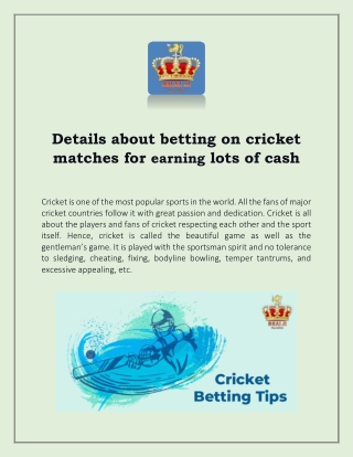 Details about betting on cricket matches for earning lots of cash