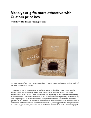 Make your gifts more attractive with Custom print box