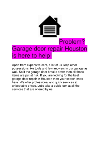 Problem? Garage Door Repair Houston is here to help!