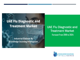 Industrial Outlook on UAE Flu Diagnostic and Treatment Market by Knowledge Sourcing
