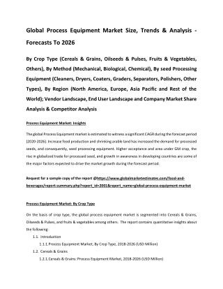 Global Process Equipment Market Size, Trends & Analysis - Forecasts To 2026