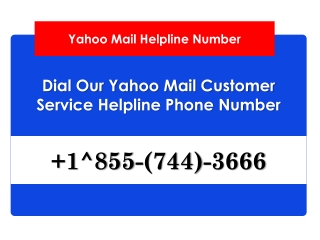 Yahoo Mail Helpline Phone Number @ 1855^744^3666